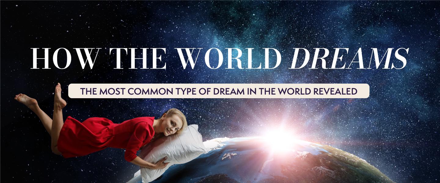 How the World Dreams